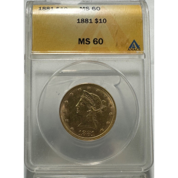 1881 $10 ANACS MS60