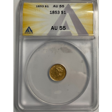1853 G$1 Gold Dollar ANACS AU55