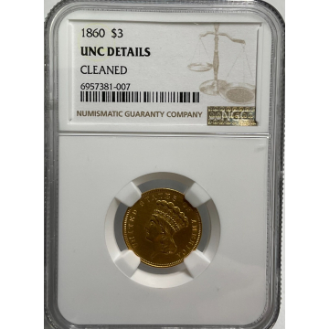 1860 $3 Princess NGC Unc Details, Cleaned Rare Date!