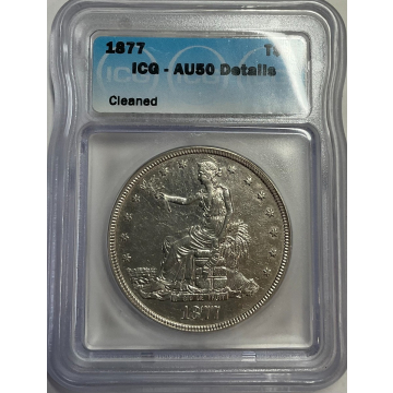 1877 Trade $1 ICG AU50 Details, Cleaned