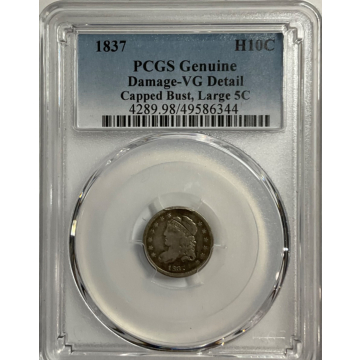 1837 Capped Bust Half Dime Large 5c PCGS VG Detail Damage