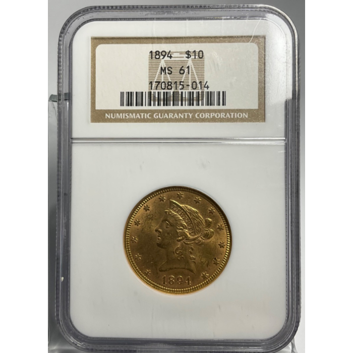 1894 $10 Liberty NGC MS61