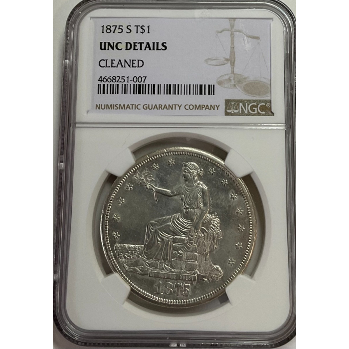 1875-S Trade $1 NGC Unc Details, Cleaned