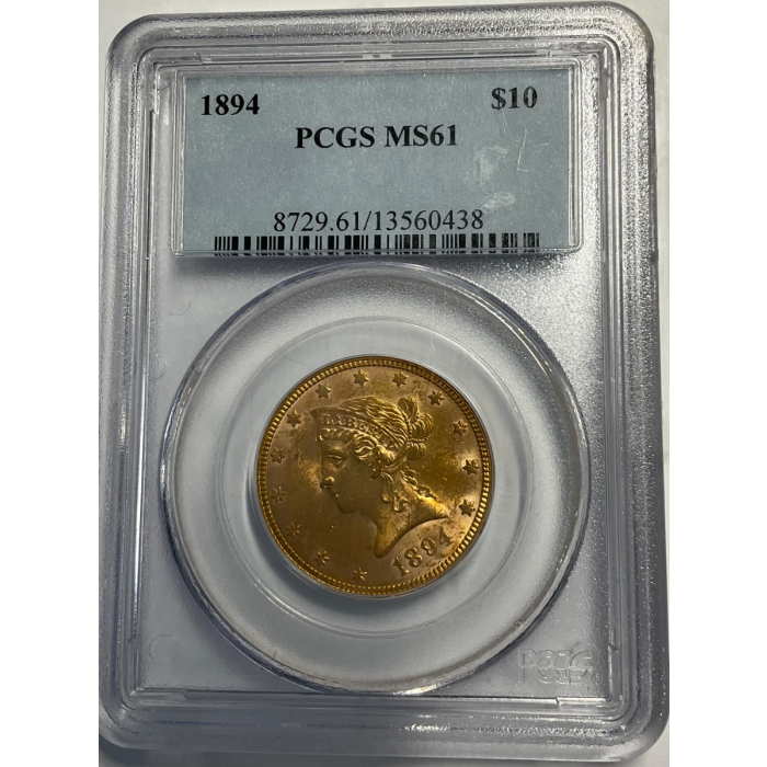 1894 $10 Liberty PCGS MS61